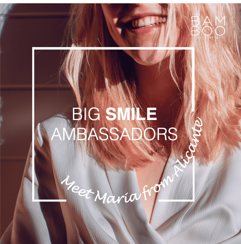 Big Smile Ambassadors: Maria from Alicante 😊 - Bam&Boo
